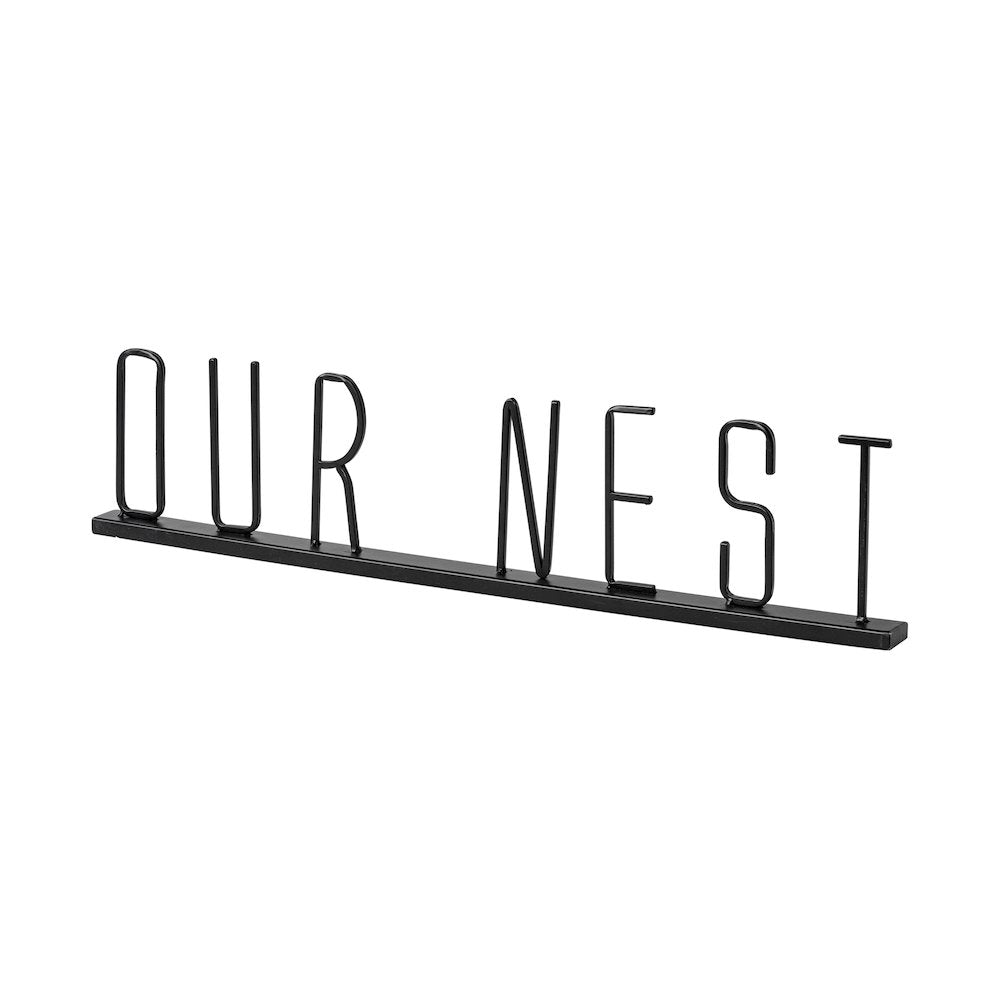 Our Nest 24L x 1W Black Metal Sign