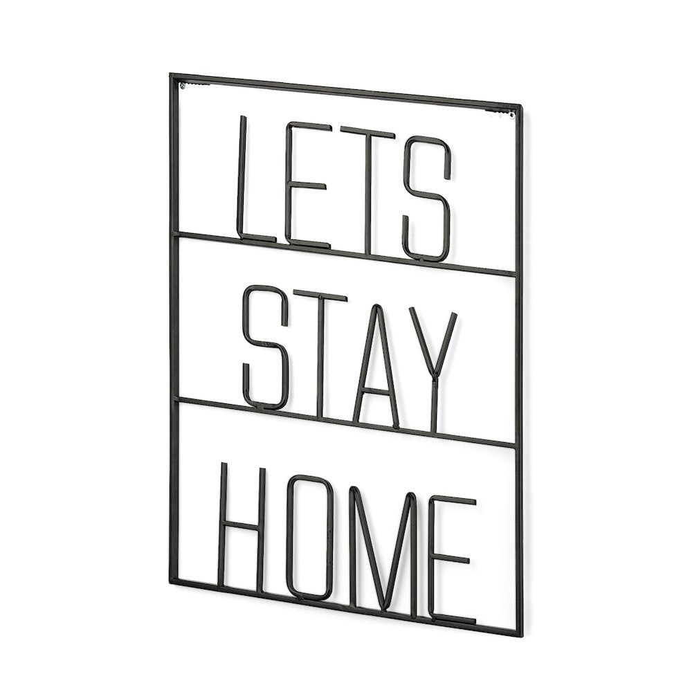 Let's Stay Home Sign